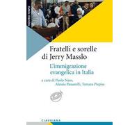 Fratelli e sorelle di Jerry Masslo. L'immigrazione evangelica in Italia