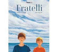 Fratelli. Ediz. a colori