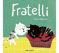 Fratelli. Ediz. a colori