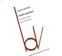 Fratelli napoletani - Werfel Franz