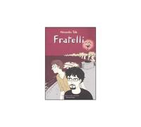 Fratelli [Paperback] [Sep 01, 2011] Tota, Alessandro