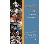 Fratelli Tutti: A Global Commentary
