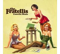 Fratellis - Costello Music by Fratellis