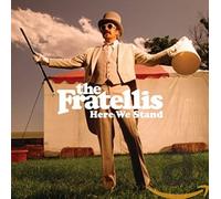Fratellis - Here We Stand-Deluxe (2 CD)