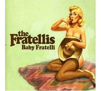 Fratellis, The - Baby Fratelli