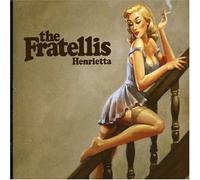Fratellis, The - Henrietta