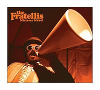 Fratellis, the - Mistress Mabel