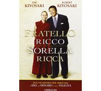 Fratello Ricco Sorella Ricca. Due Vie Diverse Per Arrivare A Dio, Al Denaro E Al