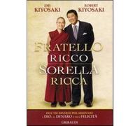 Fratello ricco sorella ricca. Due vie diverse per arrivare a Dio, al denar...