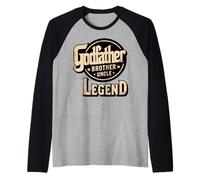 Fratello Zio Leggenda Padrino Maglia con Maniche Raglan