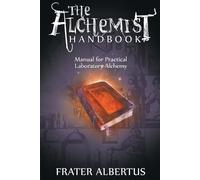 Frater Albertus Alchemist's Handbook (Tascabile)