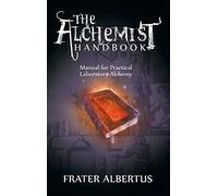 Frater Albertus The Alchemists Handbook (Copertina rigida)