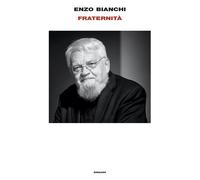 Fraternità - Bianchi Enzo