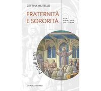 Fraternità e sororità. Sfida per la Chiesa e la liturgia