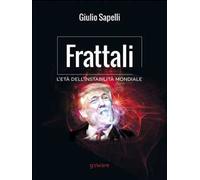 Frattali. L'età dell'instabilità mondiale