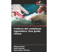Frattura del complesso zigomatico: Una guida clinica