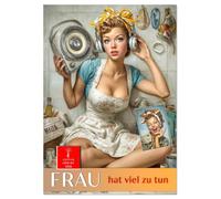 Frau hat viel zu tun (Wandkalender 2026 DIN A4 hoch), CALVENDO Monatskalender: Charmantes Chaos, witzig und skurril. Bezaubernd retro.