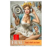 Frau hat viel zu tun (Wandkalender 2027 DIN A4 hoch), CALVENDO Monatskalender