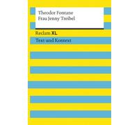 Frau Jenny Treibel. Textausgabe mit Kommentar und Materialien: Reclam XL - Text und Kontext: 19161