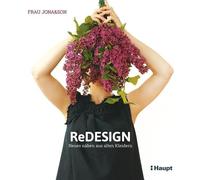 Frau Jona&son ReDesign: Neues nähen aus alten Kleidern (Copertina rigida)