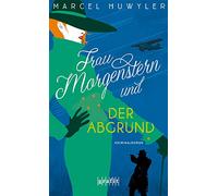 Frau Morgenstern und der Abgrund: Kriminalroman: 5