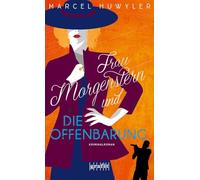 Frau Morgenstern und die Offenbarung: Kriminalroman: 7