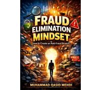 Fraud Elimination Mindset: How to Create an Anti-Fraud Branch?