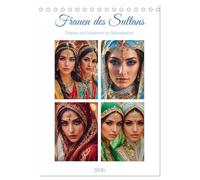 Frauen des Sultans (Tischkalender 2026 DIN A5 hoch), CALVENDO Monatskalender: Tauchen Sie ein in die Welt des Osmanischen Reiches und erleben Sie die ... Anmut und Pracht der Haremsdamen des Sultans.