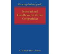 Frauke Henning-Bodewig International Handbook on Unfair Competition (Tascabile)