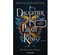 Frauke Meier Tr Daughter of the Pirate King - Fürchte mein Schwert: (Tascabile)