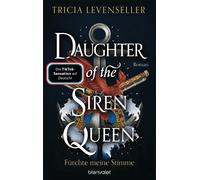 Frauke Meier Tr Daughter of the Siren Queen - Fürchte meine Stimme: (Tascabile)
