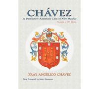 Fray Angelico Chavez Angelico Chavez Chavez (Tascabile) Southwest Heritage