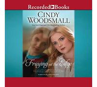 Fraying at the Edge (La serie Amish of Summer Grove)