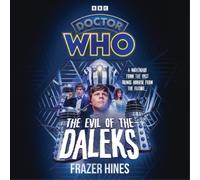 Frazer Hines Doctor Who: The Evil of the Daleks (CD)