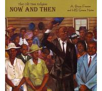Frazier, Bruce - That Old Time Religion: Now & Then