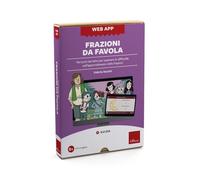 Frazioni da favola. Percorsi narrativi per superare le difficoltà nell’apprendimento delle frazioni. Web app. Con software