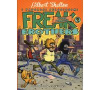 Freak brothers. Vol. 3 - Shelton Gilbert, Sheridan Dave