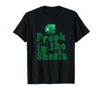 Freak In The Sheets, Contabile Divertente Foglio di Calcolo Excel Regalo Maglietta