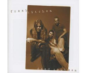 Freak Kitchen - Dead Soul Men