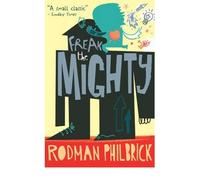 [(Freak the Mighty)] [Author: Rodman Philbrick] published on (March, 2007)