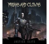 Freaks and Clowns Justice Elite (CD) Album Digipak