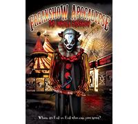 Freakshow Apolcalypse: The Unholy Sideshow [Edizione: USA]