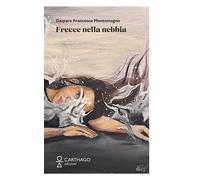 Frecce nella nebbia - [Carthago]