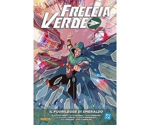 Freccia Verde di Benjamin Percy 3 Il Fuorilegge di Smeraldo DC Evergreen