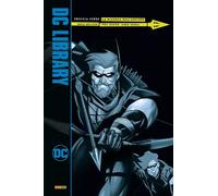Freccia Verde - La Ricerca dell'Arciere - DC Library - Panini Comics - Italiano