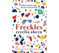 Freckles: The must read new novel from the Sunday Times bestselling author...