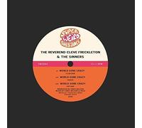 Freckleton, Reverend Cleve & Sinners - World Gone Crazy