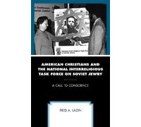Fred A. Lazin American Christians and the National Interreligious Ta (Tascabile)