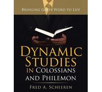 Fred a Scheeren Dynamic Studies in Colossians and Philemon (Tascabile)