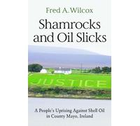 Fred a Wilcox Shamrocks and Oil Slicks (Copertina rigida)